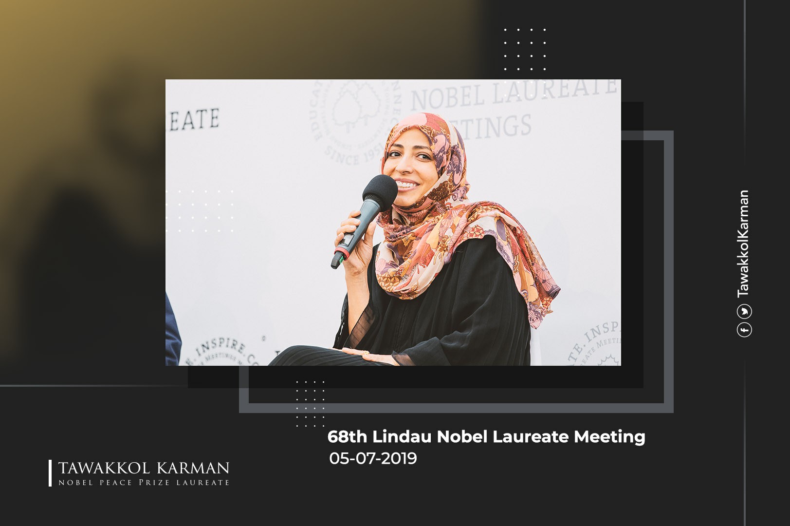 Participation of Tawakkol Karman in the 68th Lindau Nobel Laureate Meeting